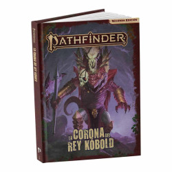 Pathfinder 2ª ed  - La corona del rey kóbold